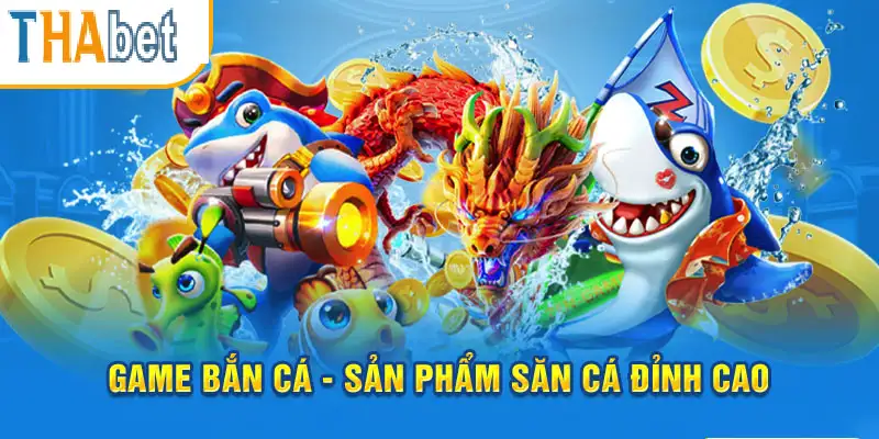 Ưu điểm khi chơi game bắn cá online thabet